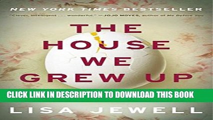 [PDF] The House We Grew Up In: A Novel Full Colection