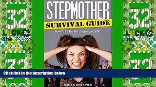 Big Deals  Stepmother Survival Guide: How to Be the Best Stepmom EVER (Step family Book 2)  Full