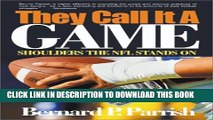 [PDF] They Call It a Game: Shoulders the NFL Stands on Full Colection