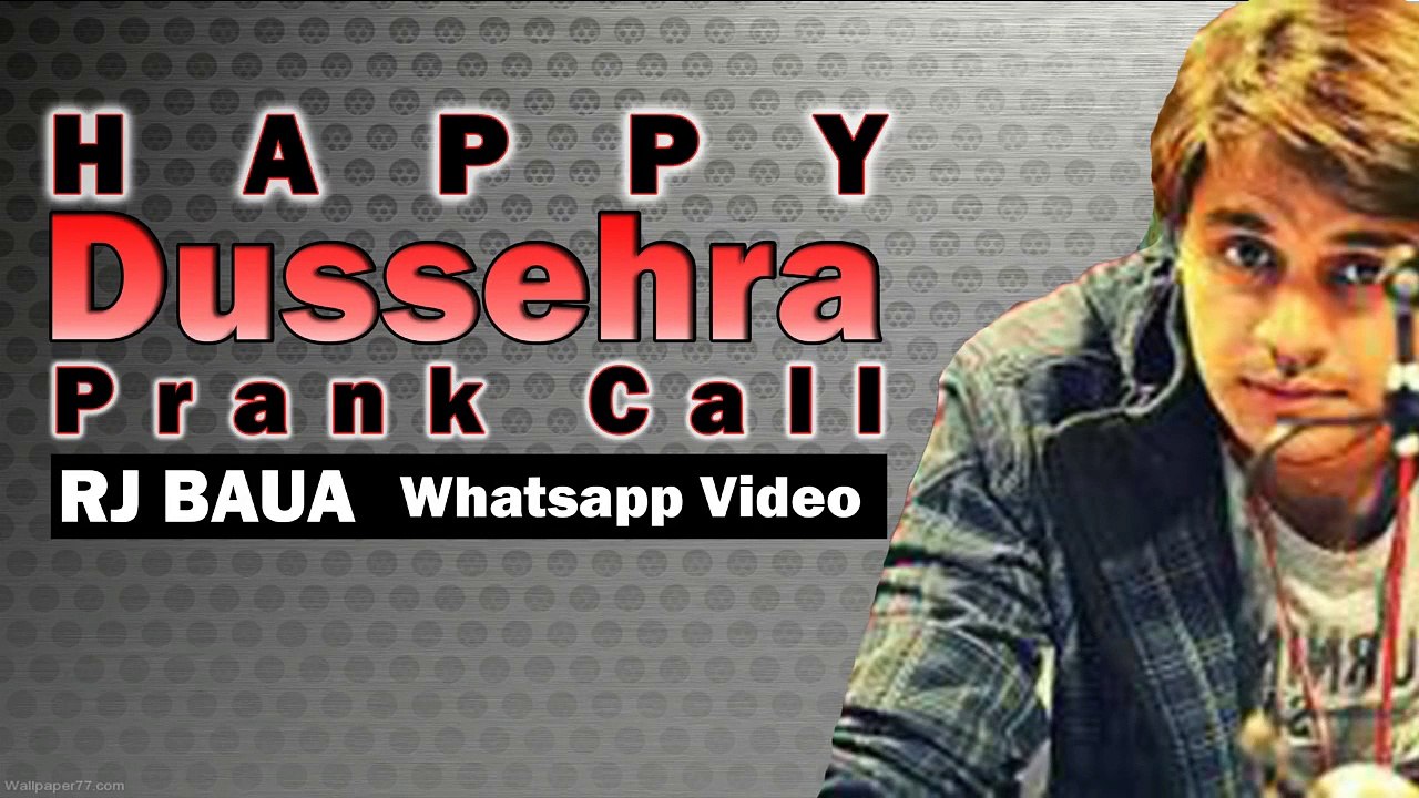 Happy Dussehra Prank Call By Rj Baua| Funny Dussehra Comedy Video For Whatsapp | Rj Baua 93.5 Red FM
