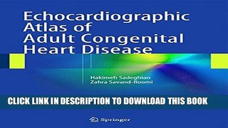 [PDF] Echocardiographic Atlas of Adult Congenital Heart Disease Popular Collection