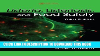 [PDF] Listeria, Listeriosis, and Food Safety, Third Edition (Food Science and Technology) Full