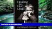 Books to Read  Healing the Hurt Child: A Developmental-Contextual Approach  Best Seller Books Best
