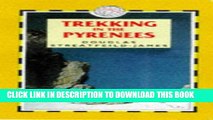 [Read PDF] Trekking in the Pyrenees Ebook Online