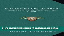 [PDF] Hellener Og Barbar: Roman Fra Perserkrigenes Tid (1914) (Danish Edition) Popular Online