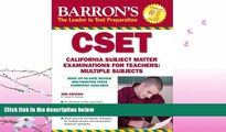 READ book  Barron s CSET: California Subject Matter Exams for Teachers: Multiple Subjects READ