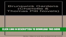 [PDF] Brunswick Gardens (Charlotte   Thomas Pitt Novels) Full Colection