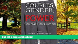 Books to Read  Couples, Gender, and Power: Creating Change in Intimate Relationships  Best Seller