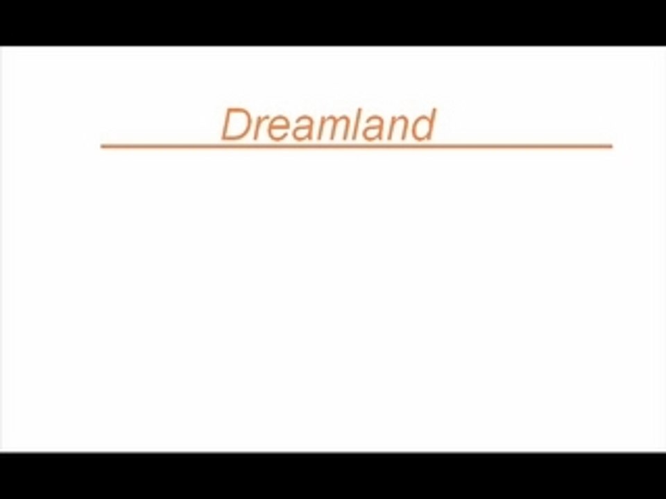 Dreamland