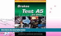 FREE PDF  ASE Test Prep Series -- Automobile (A5): Automotive Brakes (ASE Test Prep: Brakes Test