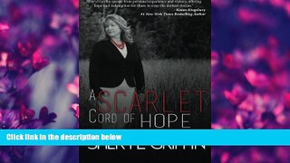 Books to Read  A Scarlet Cord of Hope: Updated   Expanded  Full Ebooks Best Seller