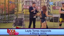 Layla Torres le responde a Mayra Jaime