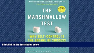Popular Book The Marshmallow Test: Why Self-Control Is the Engine of Success