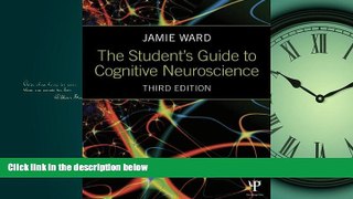 Choose Book The Student s Guide to Cognitive Neuroscience