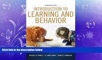 Choose Book Introduction to Learning and Behavior (PSY 361 Learning)