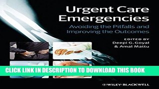 [PDF] Urgent Care Emergencies: Avoiding the Pitfalls and Improving the Outcomes Popular Online