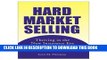 [PDF] Hard Market Selling - Thriving in the New Insurance Era Full Online