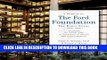 [PDF] A Memoir of The Ford Foundation: The Early Years 1936-1968 Full Colection