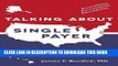 [PDF] Talking About Single Payer: Health Care Equality for America Popular Online