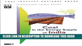 [PDF] Coal in the Energy Supply of India Full Colection
