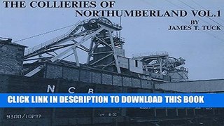[PDF] The Collieries of Northumberland: v. 2 Full Online