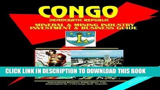 [PDF] Congo Dem Republic Mineral and Mining Industry Investment and Business Guide (World