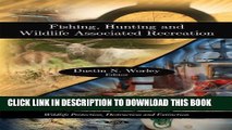 [PDF] Fishing, Hunting   Wildlife Associated Recreation. Edited by Dustin N. Worley (Wildlife