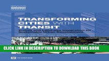 [PDF] Transforming Cities with Transit: Transit and Land-Use Integration for Sustainable Urban