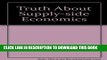 [PDF] The Truth About Supply-Side Economics Popular Online