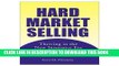 [PDF] Hard Market Selling - Thriving in the New Insurance Era Full Online