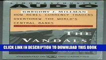 [PDF] Vandals  Crown: How Rebel Currency Traders Overthrew the World s Central Banks Full Colection