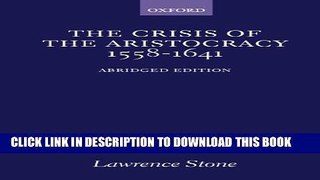 [PDF] The Crisis of the Aristocracy, 1558-1641 (Galaxy Books) Popular Colection