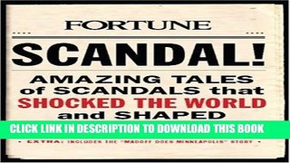 [PDF] SCANDAL!: Amazing Tales of Scandals that Shocked the World and Shaped Modern Business