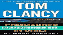 [PDF] Tom Clancy Commander in Chief: A Jack Ryan Novel Full Online