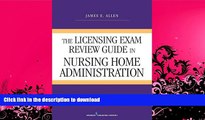 FAVORITE BOOK  The Licensing Exam Review Guide in Nursing Home Administration, Seventh Edition