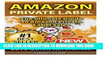 [PDF] Amazon Private Label: Quick Reference: The Ultimate FBA Guide to Amazon Private Label Sales