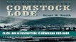 [PDF] The History Of The Comstock Lode (Nevada Bureau of Mines and Geology Special Publication)