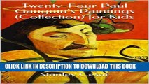 [PDF] Twenty-Four Paul Gauguin s Paintings (Collection) for Kids Full Colection