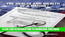 [PDF] The Health and Wealth of a Nation: Employer-Based Health Insurance and the Affordable Care