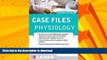 READ BOOK  Case Files Physiology, Second Edition (LANGE Case Files) FULL ONLINE
