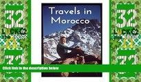 Big Deals  Travels in Morocco 1961  Best Seller Books Most Wanted