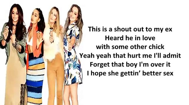 Little Mix - Shout Out To My Ex (Lyrics)