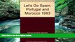 Big Deals  Let s Go Spain, Portugal and Morocco 1993  Best Seller Books Most Wanted