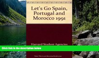Big Deals  Let s Go Spain, Portugal and Morocco 1991  Best Seller Books Most Wanted