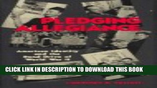 [PDF] Pledging Allegiance: American Identity and the Bond Drive of World War II Popular Colection