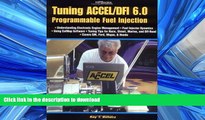 DOWNLOAD Tuning ACCEL/DFI 6.0 Programmable Fuel Injection READ PDF BOOKS ONLINE