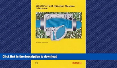 DOWNLOAD Gasoline Fuel-Injection System L-Jetronic: Technical Instruction FREE BOOK ONLINE