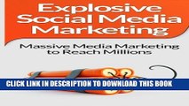 [PDF] Social Media Marketing: Explosive Social Media Marketing  And Social Media Strategy Using