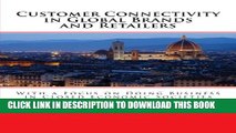 [PDF] Customer Connectivity in Global Brands and Retailers: With a Focus on Doing Business in