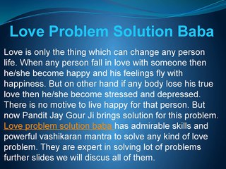 Love Problem Solution Baba ji - Love Vashikaran Bangali Baba